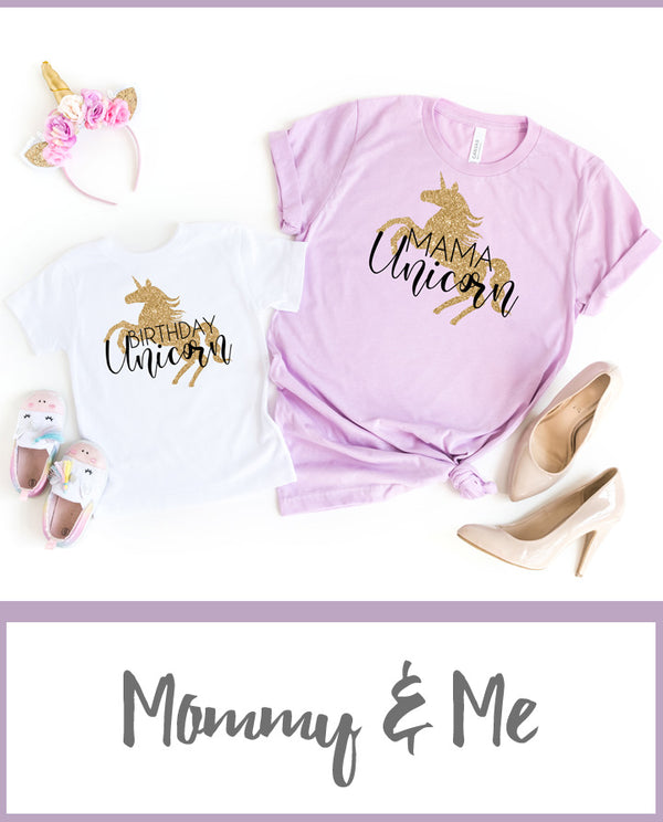 Mama Unicorn/ Birthday Unicorn Mommy and Me T-shirt Set